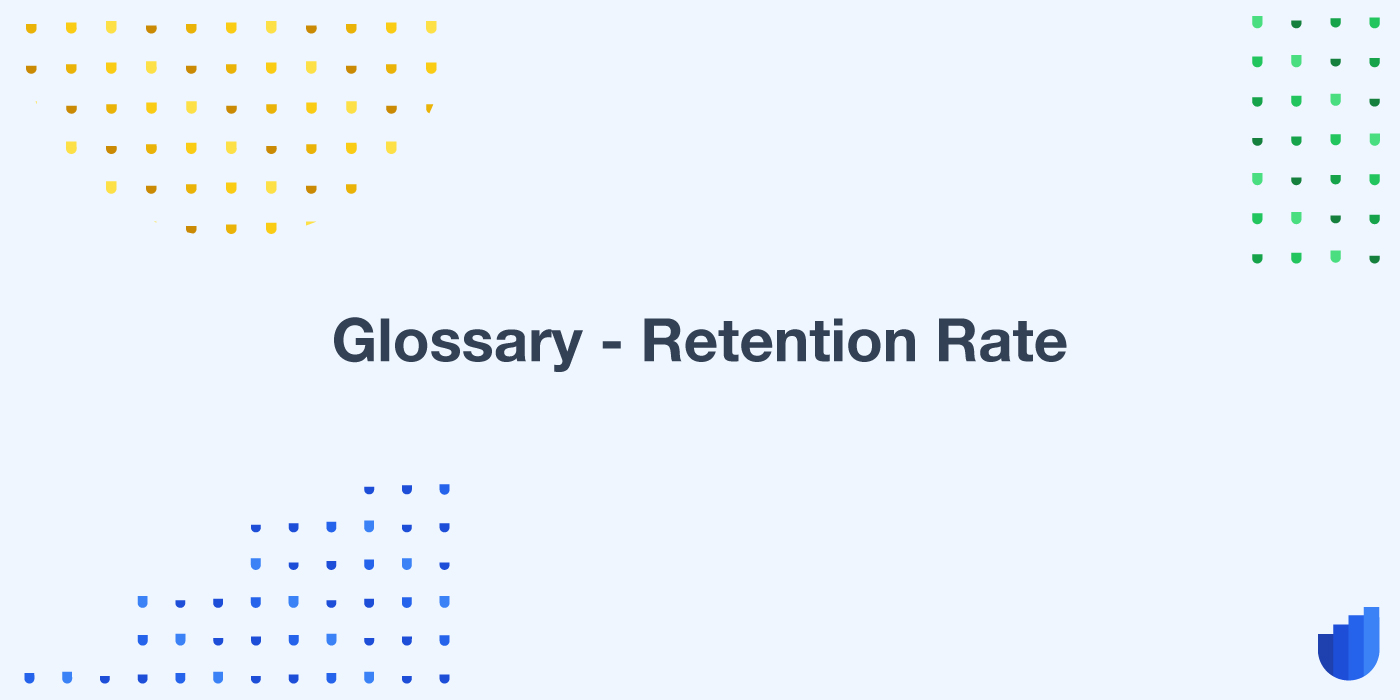 Retention Rate Glossary Userwell