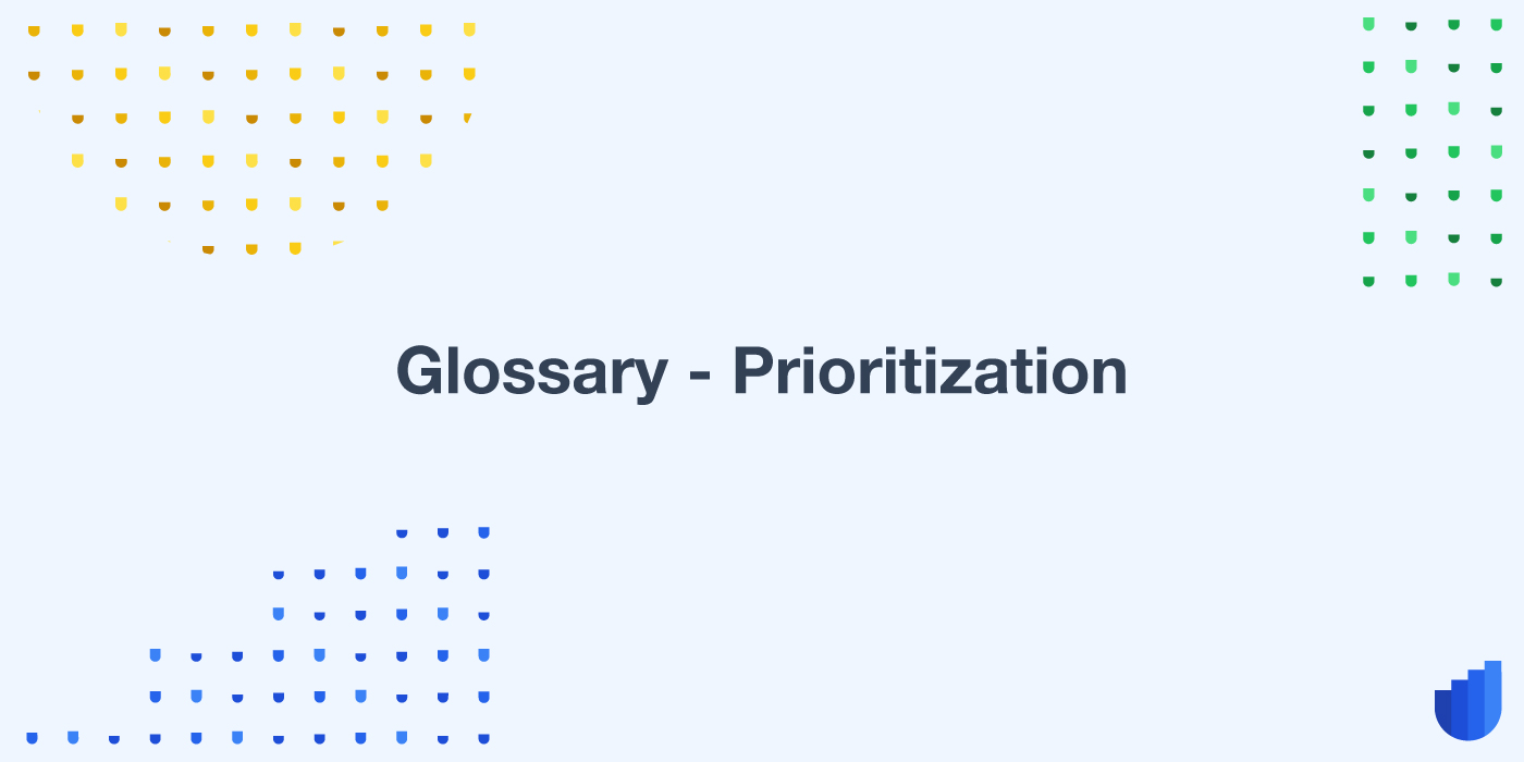 Prioritization Glossary Userwell