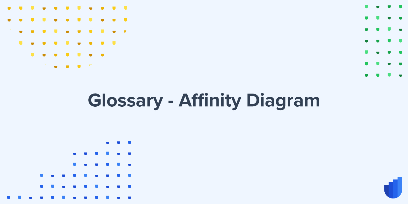 Affinity Diagram Glossary Userwell