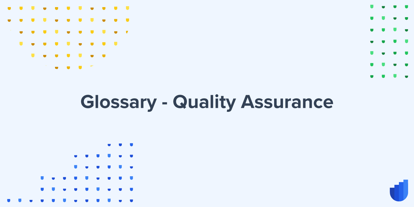 Quality Assurance Glossary Userwell